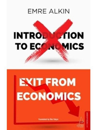Exit From Economics - Emre Alkin - Destek Yayınları