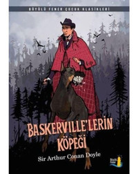 Baskerville'lerin Köpeği - Sir Arthur Conan Doyle - Büyülü Fener