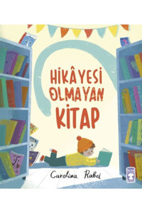 Timaş Çocuk Hikayesi Olmayan Kitap _yeni Baskı _2022 Basım