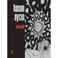 Sehergah - Hasan Aycın - İz Yayıncılık