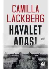 Hayalet Adası - Camilla Lackberg - Doğan Kitap