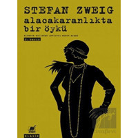 Alacakaranlıkta Bir Öykü - Stefan Zweig - Ayrıntı Yayınları