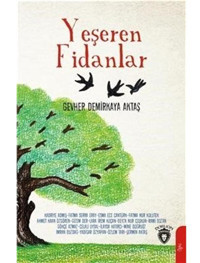 Yeşeren Fidanlar - Gevher Demirkaya Aktaş - Dorlion Yayınevi