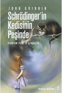 Metis Yayınları Schrödinger'in Kedisinin Peşinde & Kuantum Fiziği ve Gerçeklik