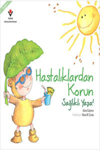 Tübitak Yayınları Hastalıklardan Korun Sağlıklı Yaşa! / Aleix Cabrera / / 9789754039870