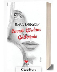 Cenneti Gördüm Gözlerinde - İsmail Sarıaydın - Efsus
