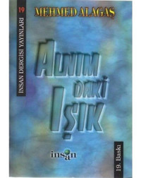 Alnımdaki Işık - Mehmed Alagaş - İnsan Dergisi Yayınları