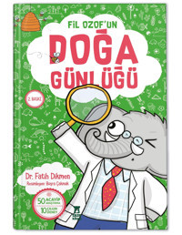 Fil Ozof'un Doğa Günlüğü: 50 Acayip Araştırma - 10 Çılgın Deney
