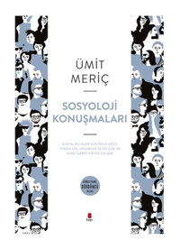Sosyoloji Konuşmaları - Ümit Meriç - Kapı Yayınları