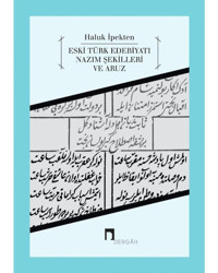 Eski Türk Edebiyatı Nazım Şekilleri ve Aruz- Dergah Yayınları