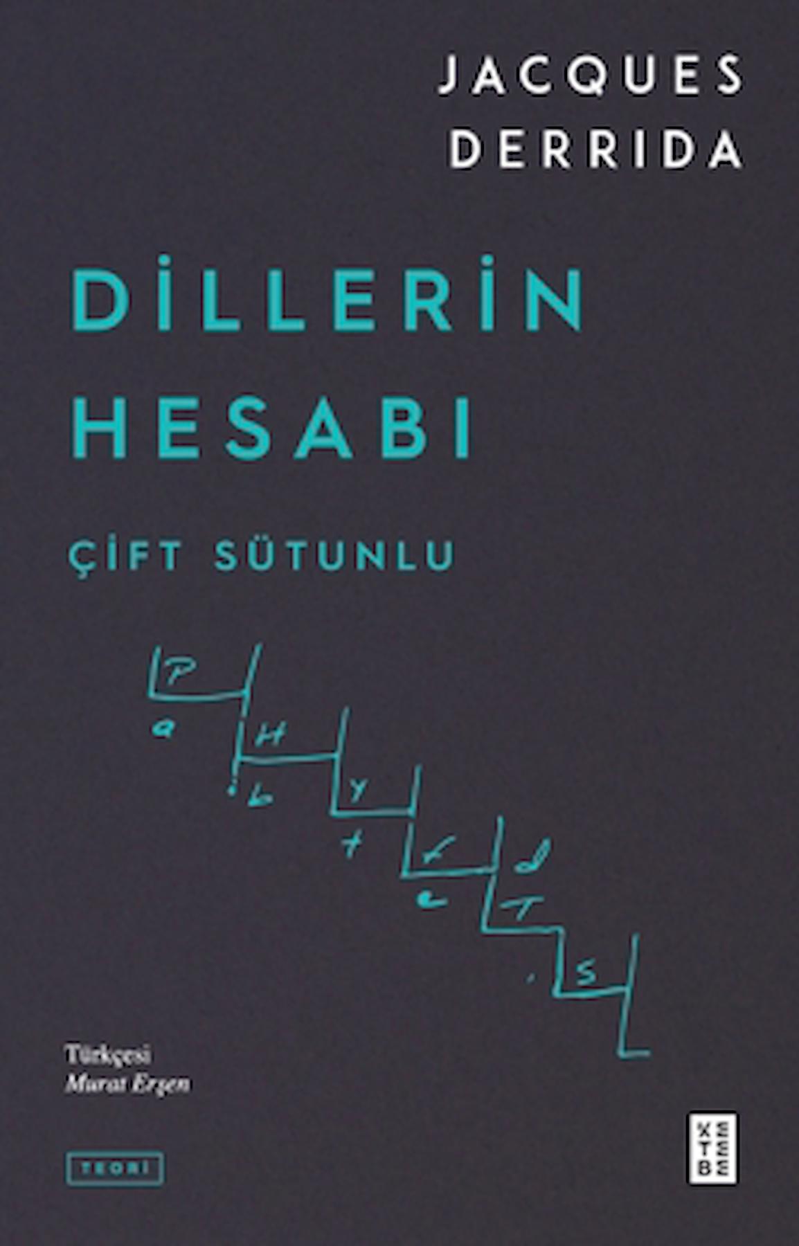Dillerin Hesabı / Jacques Derrida / Ketebe Yayınları / 9786256792913