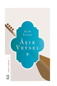 Aşık Veysel - Alim Yıldız - Ketebe