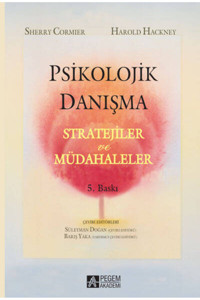 Pegem Akademi Yayıncılık Psikolojik Danışma - Stratejiler Ve Müdahaleler