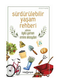 Yeni İnsan Yayınevi Sürüdürülebilir Yaşam Rehberi