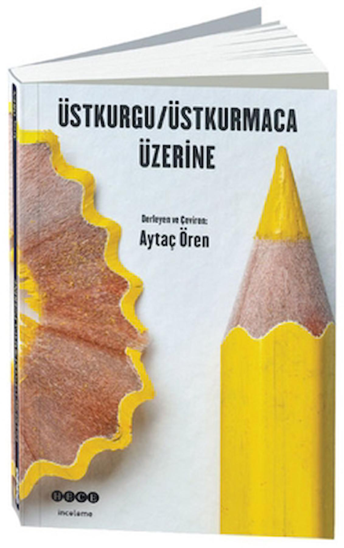 Üstkurgu / Üstkurmaca Üzerine / Kolektif / Hece Yayınları / 9786059279871