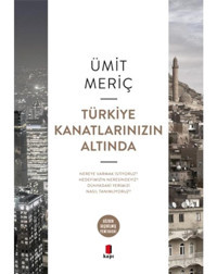 Türkiye Kanatlarınızın Altında - Ümit Meriç - Kapı Yayınları