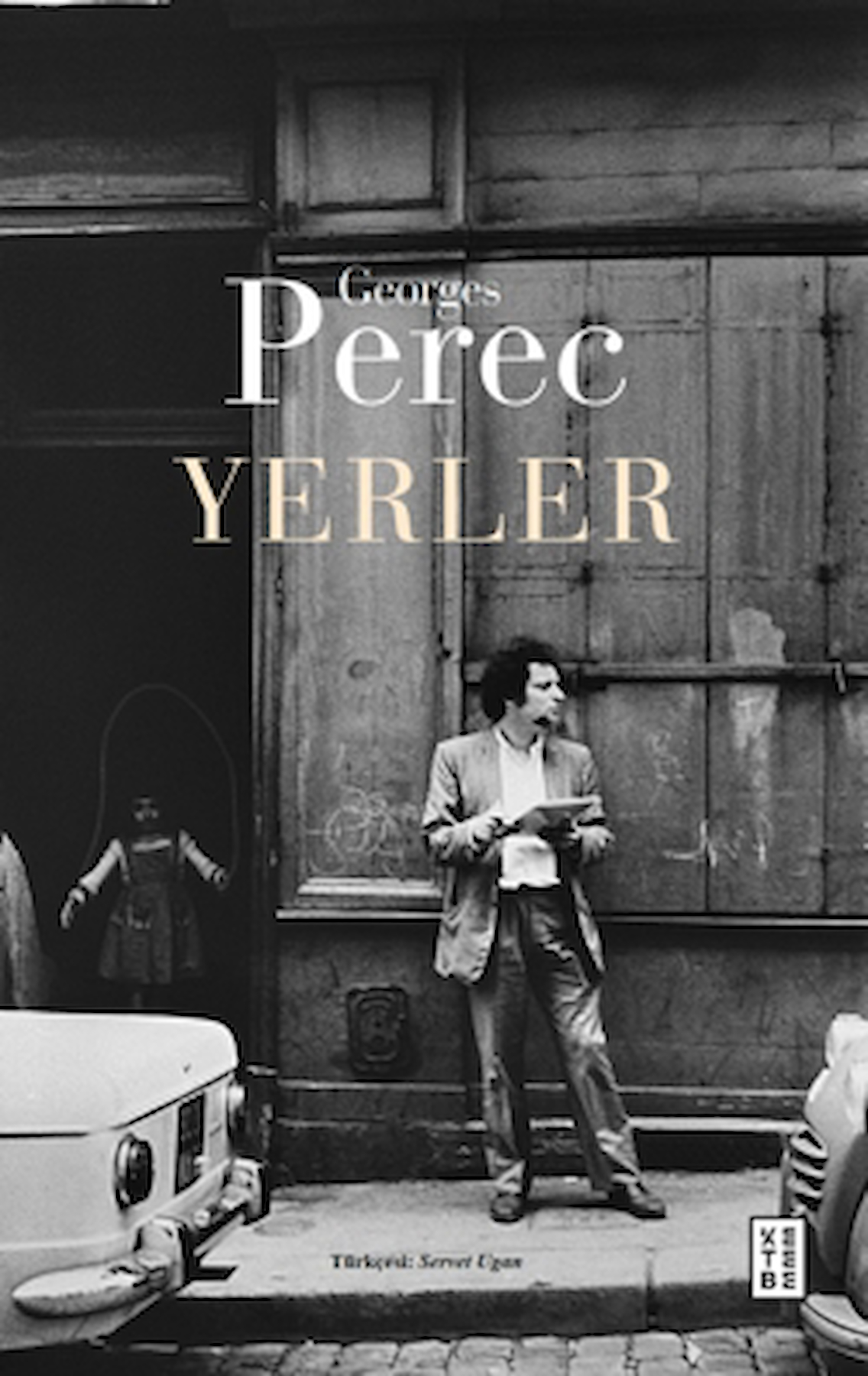 Yerler / Georges Perec / Ketebe Yayınları / 9786256309029