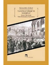 Tanzimat Fikri ve Edebiyat - Şemsettin Şeker - Dergah Yayınları