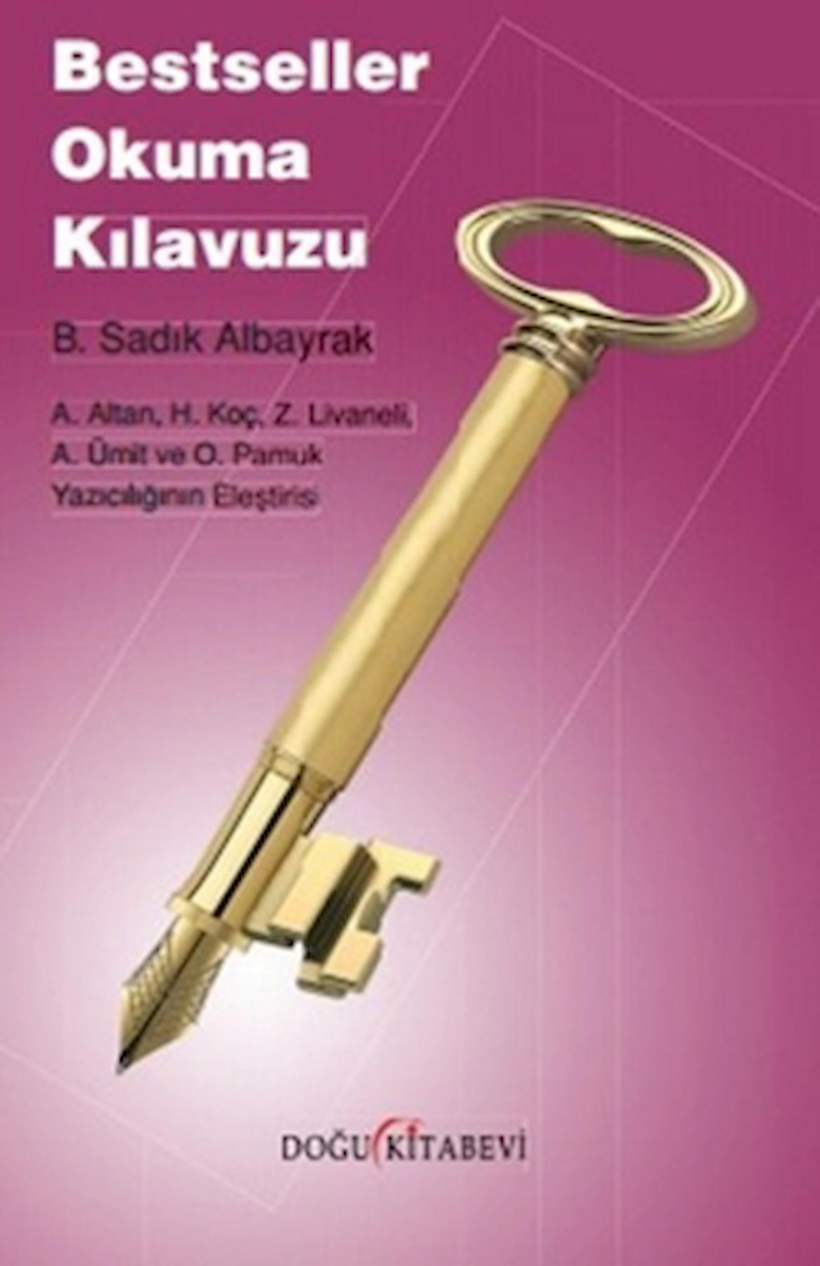 Bestseller Okuma Kılavuzu / B. Sadık Albayrak / Doğu Kitabevi / 9786059588171