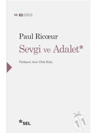 Sevgi ve Adalet - Paul Ricoeur - Sel Yayıncılık