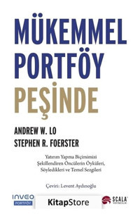 Mükemmel Portföy Peşinde - Andrew W. Lo - Scala Yayıncılık