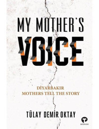 My Mother's Voice - Tülay Demir Oktay - Turkuvaz Kitap