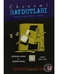 Ekonomi Haydutları - Raymond Fisman - Efil Yayınevi Yayınları