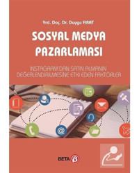 Sosyal Medya Pazarlaması - Duygu Fırat - Beta Yayınları