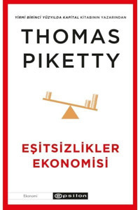 Epsilon Yayınevi Eşitsizlikler Ekonomisi Thomas Piketty