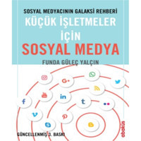 Küçük İşletmeler için Sosyal Medya - Funda Güleç Yalçın - Abaküs Kitap