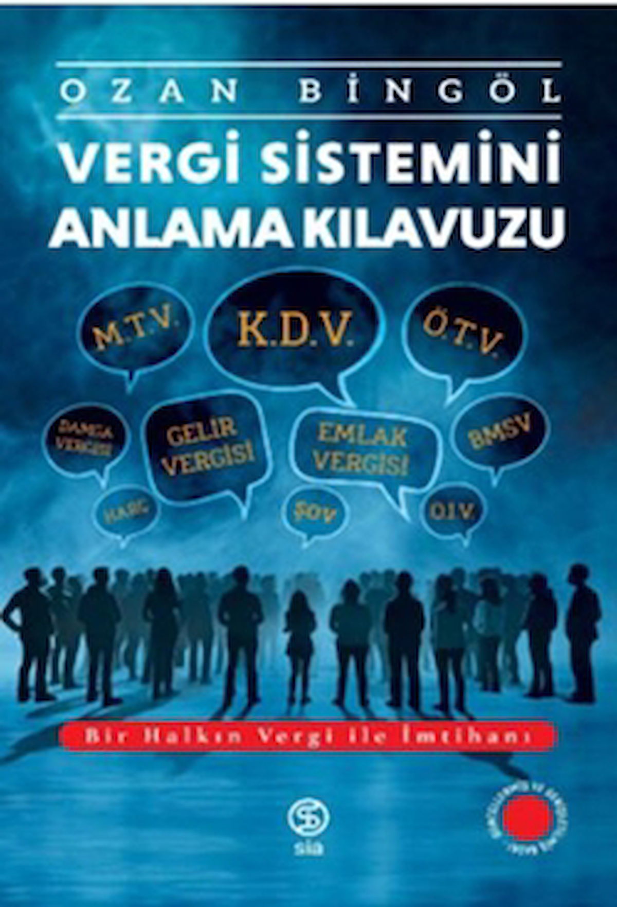 Vergi Sistemini Anlama Kılavuzu / Ozan Bingöl / Sia Kitap / 9786256685239