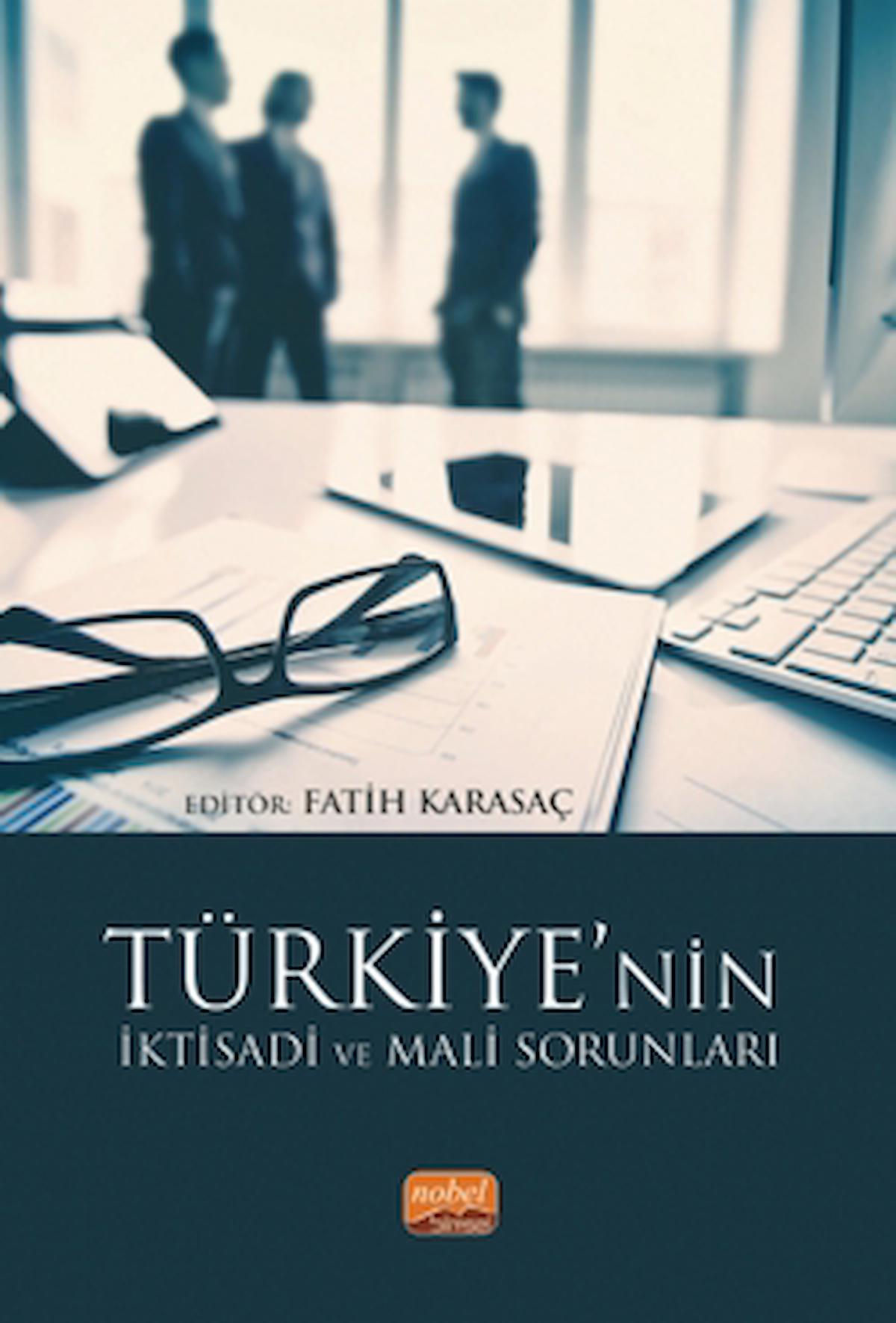 Türkiye’nin İktisadi ve Mali Sorunları / Kolektif / Nobel Bilimsel Eserler / 9786254338304