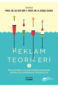 The Kitap Reklam Teorileri Ali Atıf Bir - Ali Atıf Bir,h. Kemal Suher