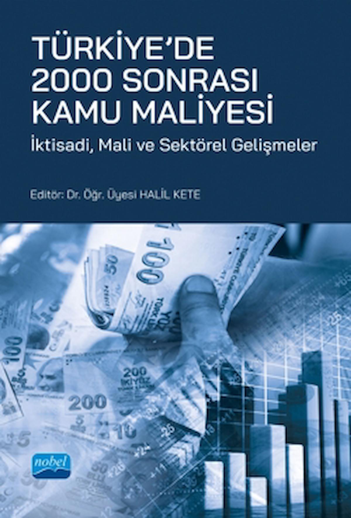 Türkiye’de 2000 Sonrası Kamu Maliyesi / Kolektif / Nobel Akademik Yayıncılık / 9786254171451
