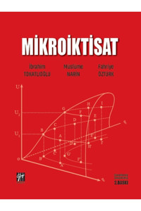 Gazi Kitabevi Mikroiktisat kitabı / İbrahim Tokatlıoğlu & Müslüme Narin & Fahriye Öztürk / Gazi Kitabevi