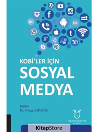 Kobi'ler için Sosyal Medya - Niyazi Gümüş - Akademisyen Kitabevi