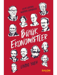 Büyük Ekonomistler - Linda Yueh - Salon Yayınları