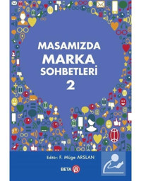 Masamızda Marka Sohbetleri-2- Beta Yayınları