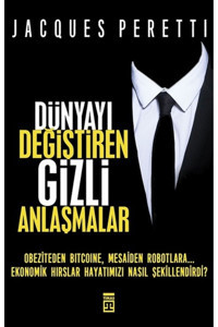 Timaş Yayınları Dünyayı Değiştiren Gizli Anlaşmalar kitabı - Jacques Peretti - Timaş Yayınları
