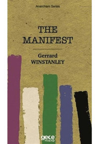 The Manifest - Anarchism Series - Gerrard Winstanley - Gece Kitaplığı