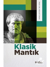 Klasik Mantık - Necati Öner - Divan Kitap