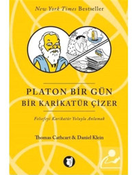 Platon Bir Gün Bir Karikatür Çizer - Daniel Klein - Thomas Cathcart - Aylak Kitap