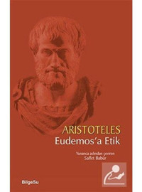 Eudemos'a Etik - Aristoteles - Bilgesu Yayıncılık