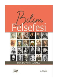 Bilim Felsefesi - Veysel Sönmez - Anı Yayıncılık