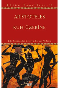 Say Yayınları Ruh Üzerine / Aristoteles / Say Yayınları / 9786050211382