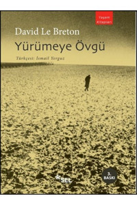 Sel Yayıncılık Yürümeye Övgü-David Le Breton