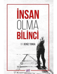 İnsan Olma Bilinci - Deniz Tonga - Yade Kitap