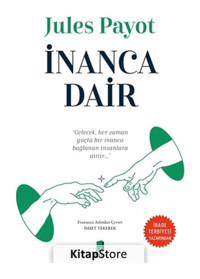 İnanca Dair - Jules Payot - Kapı Yayınları