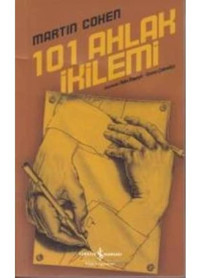 101 Ahlak İkilemi - Martin Cohen - İş Bankası Kültür Yayınları