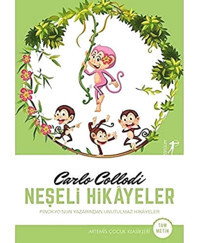 Neşeli Hikayeler: Pinokyo’nun Yazarından Unutulmaz Hikayeler - Tam Metin
